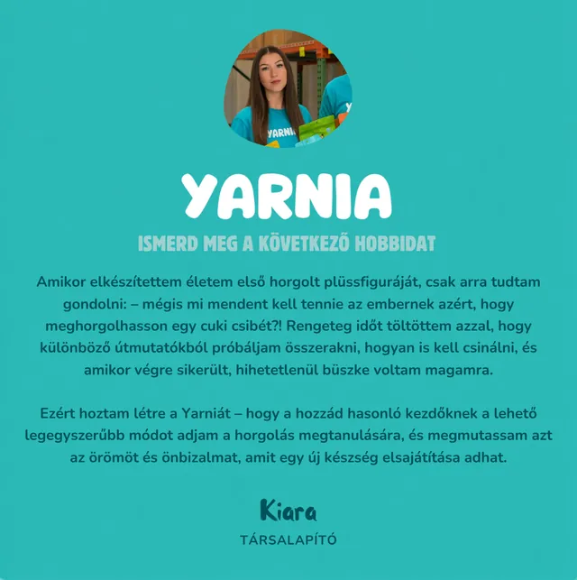 Ismerd meg a következő hobbidat – üzenet Kiarától
